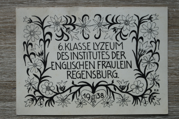 AK Regensburg / 1938 / Absolvia / 6. Klasse Lyzeum des Institutes der Englischen Fräulein / Schule
